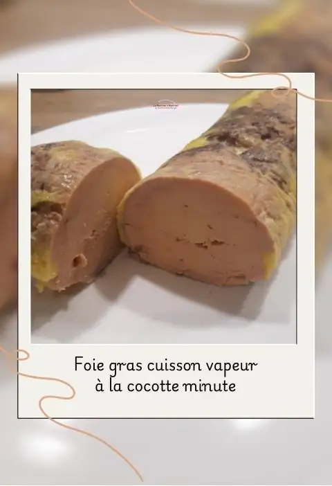 Foie gras cuisson vapeur à la cocotte minute