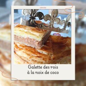 Galette des rois noix de coco