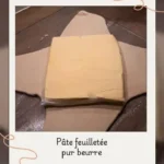 Pâte feuilletée rapide de Mercotte