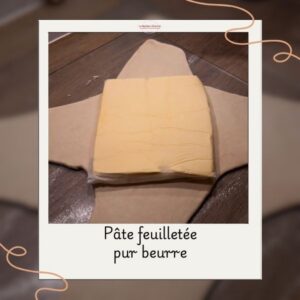 Pâte feuilletée pur beurre Pâte feuilletée pur beurre