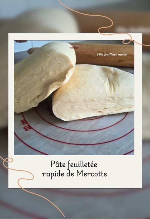 pâte feuilletée rapide de mercotte