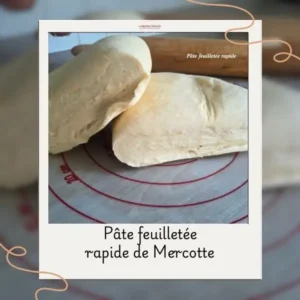 pâte feuilletée rapide de mercotte