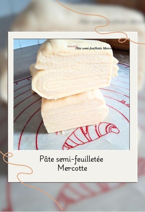 pâte semi feuilletée mercotte