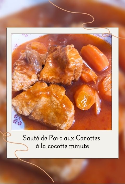 sauté de porc aux carottes en cocotte minute