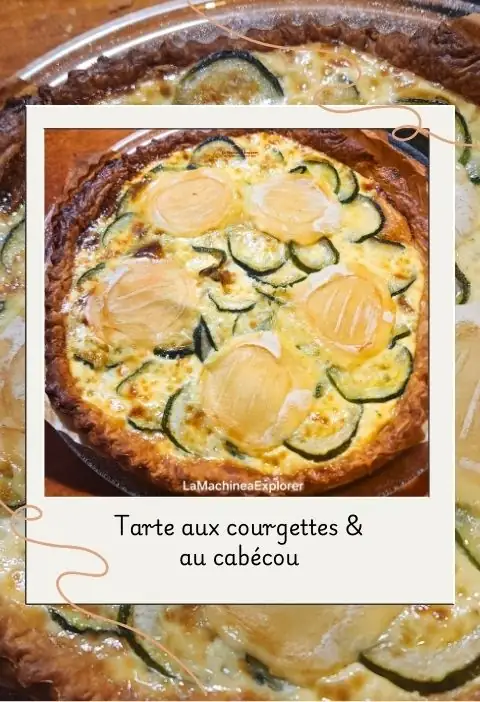 Tarte aux courgettes et cabécou