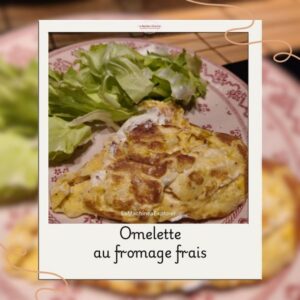 Omelette au fromage frais