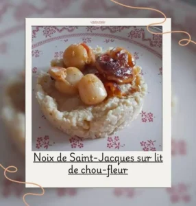 noix de saint jacques sur lit de chou fleur