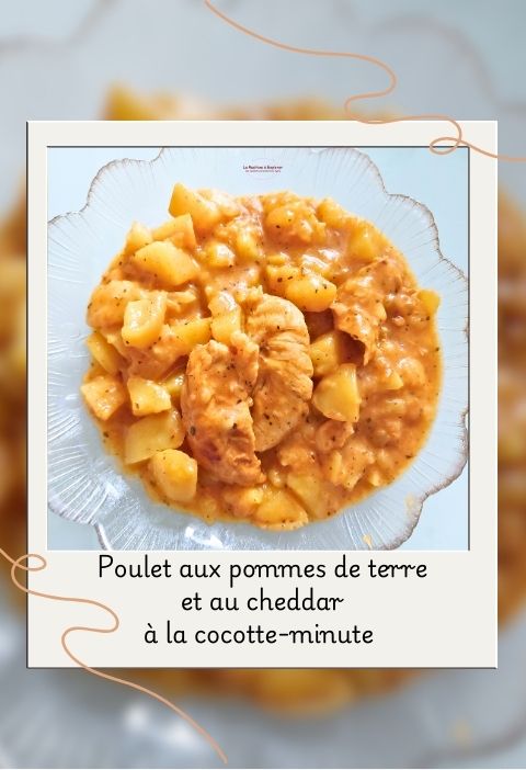 Poulet aux pommes de terre cheddar poulet aux pommes de terre et cheddar à la cocotte minute