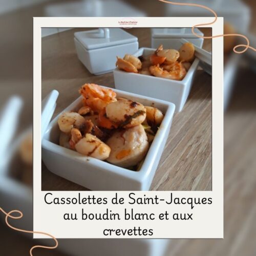 cassolettes st jacques boudin crevettes