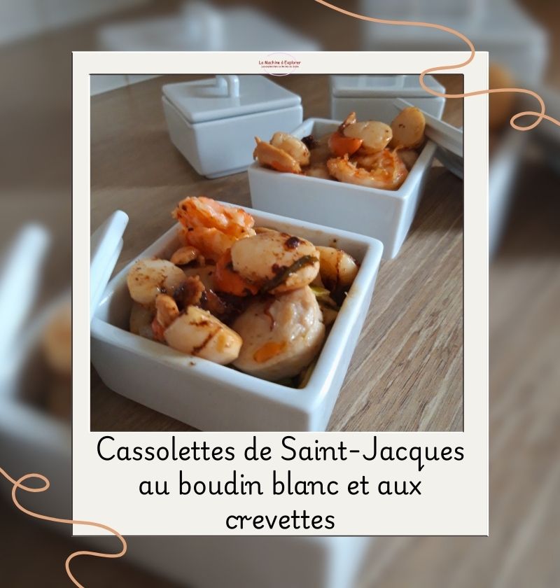 cassolettes st jacques boudin crevettes
