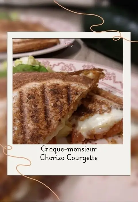 croque monsieur chorizo courgette