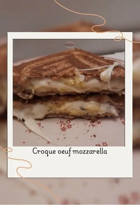 croque œuf mozzarella