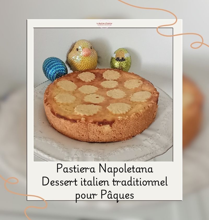 Pastiera Napoletana le dessert italien traditionnel pour Pâques pastiera napoletana