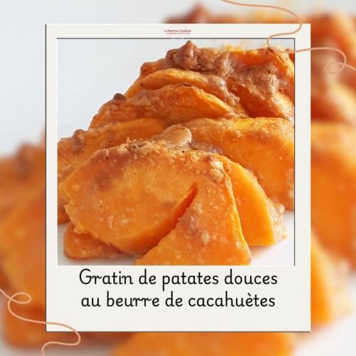 gratin de patates douces au beurre de cacahuètes