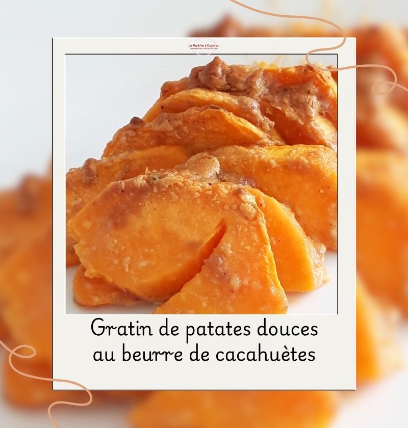 gratin de patates douces au beurre de cacahuètes