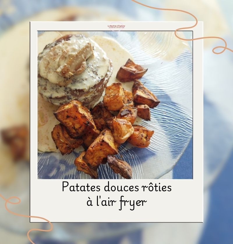 patates douces rôties à l'air fryer