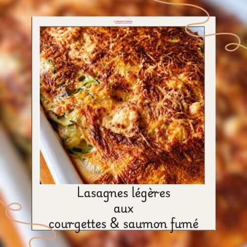 lasagnes saumon courgettes