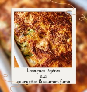 lasagnes saumon courgettes
