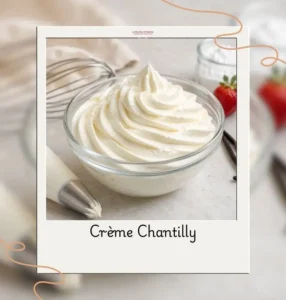 Crème Chantilly