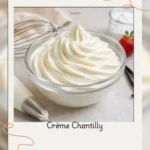 Crème Chantilly au mascarpone et sirop d&rsquo;agave