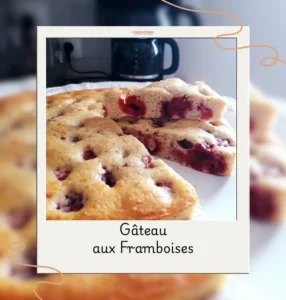 gâteau aux framboises