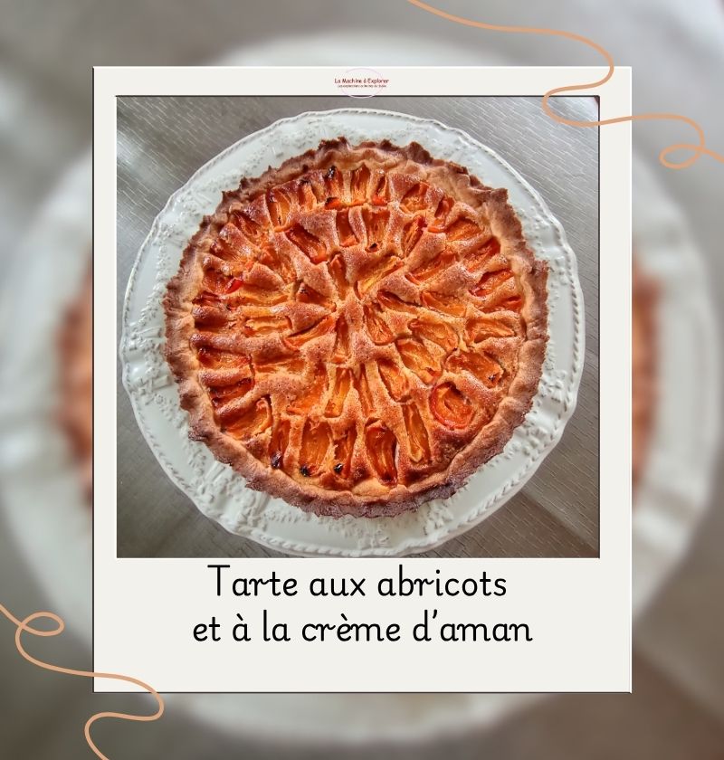 Tarte aux abricots et à la crème d’amandes