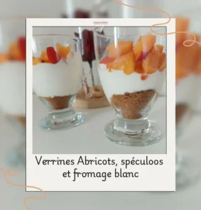 Verrines Abricots, spéculoos et fromage blanc