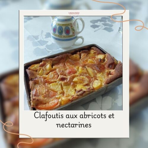 Clafoutis aux abricots et aux nectarines