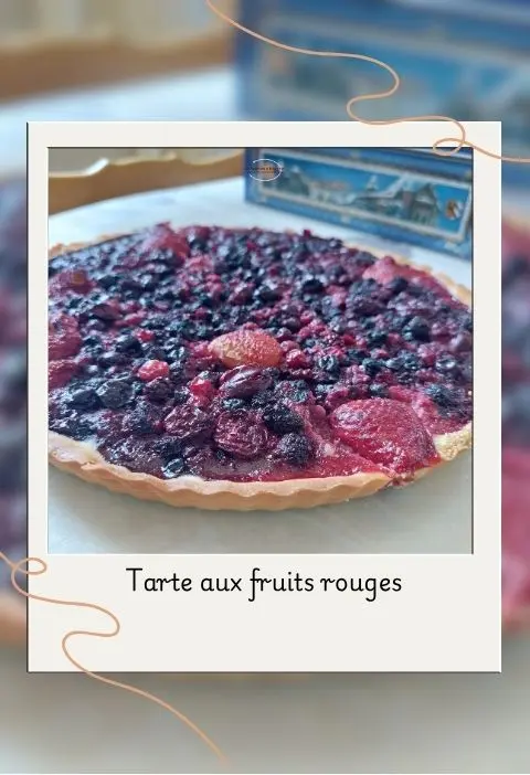 tarte aux fruits rouges