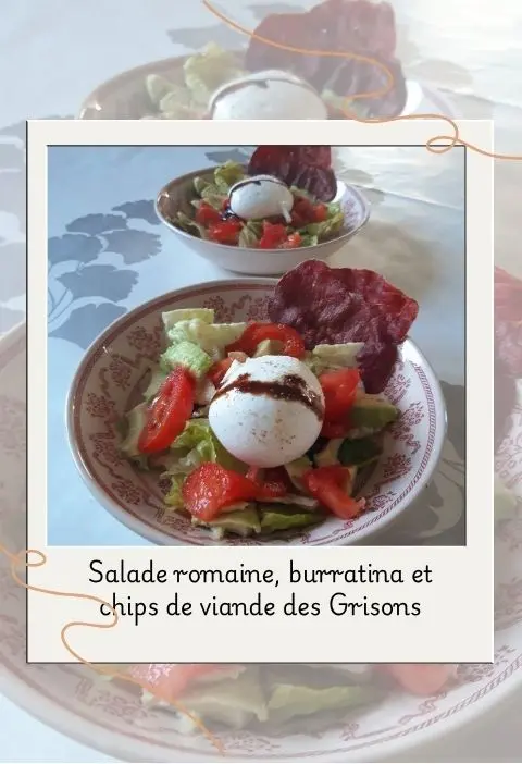 Salade romaine burratina chips de viande des grisosns