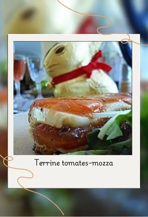 Terrine tomates mozzarella