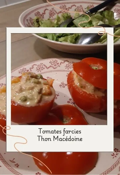 Tomates fraicheur Macedoine thon Tomates farcies thon macédoine
