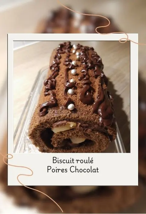 biscuit roulé chocolat poires (1) Biscuit roulé chocolat poires