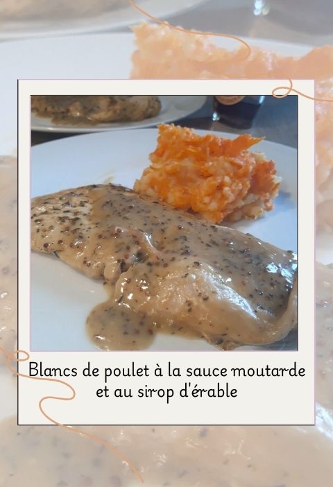 Blancs de poulet à la sauce moutarde et au sirop d'érable