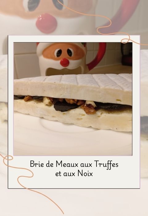 Brie aux truffes et aux noix