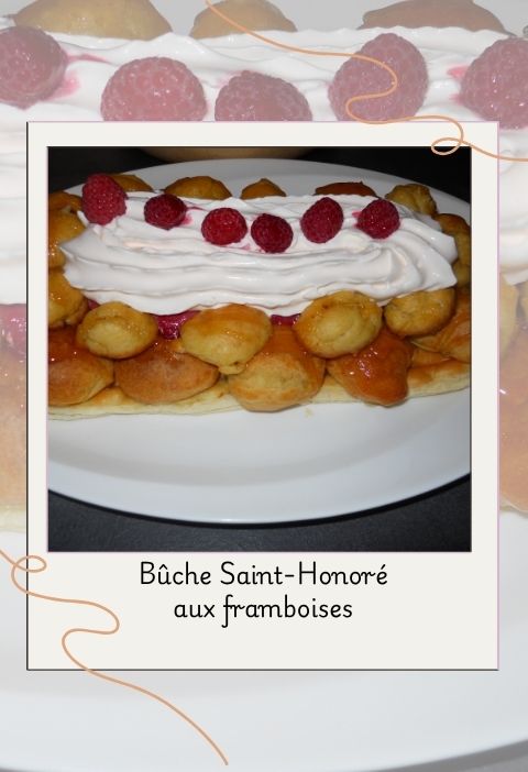 Bûche Saint-Honoré aux framboises Bûche Saint-Honoré aux framboises
