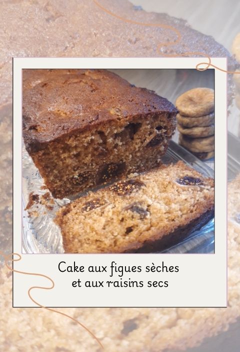 Cake aux figues sèches et aux raisin secs (2) Cake aux figues sèches lerida et aux raisin secs