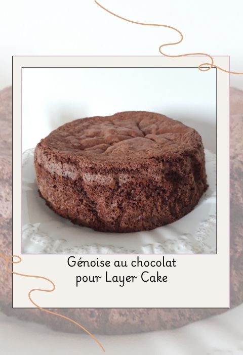 Génoise au chocolat pour layer cake