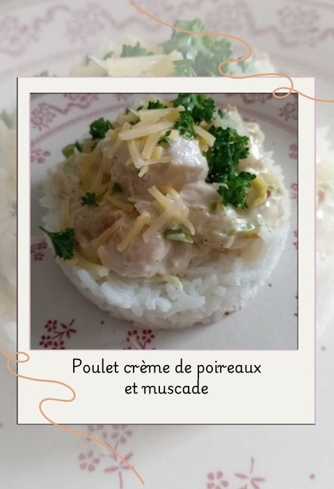 Poulet à la crème de poireaux et à la muscade (2) Poulet à la crème de poireaux et à la muscade